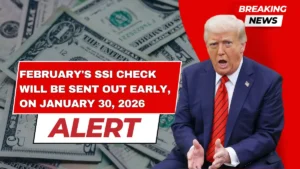 February's SSI check will be sent out early, on January 30, 2026